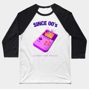 Since 2000s Gamer and Proud - Gamer gift - Retro Videogame Baseball T-Shirt